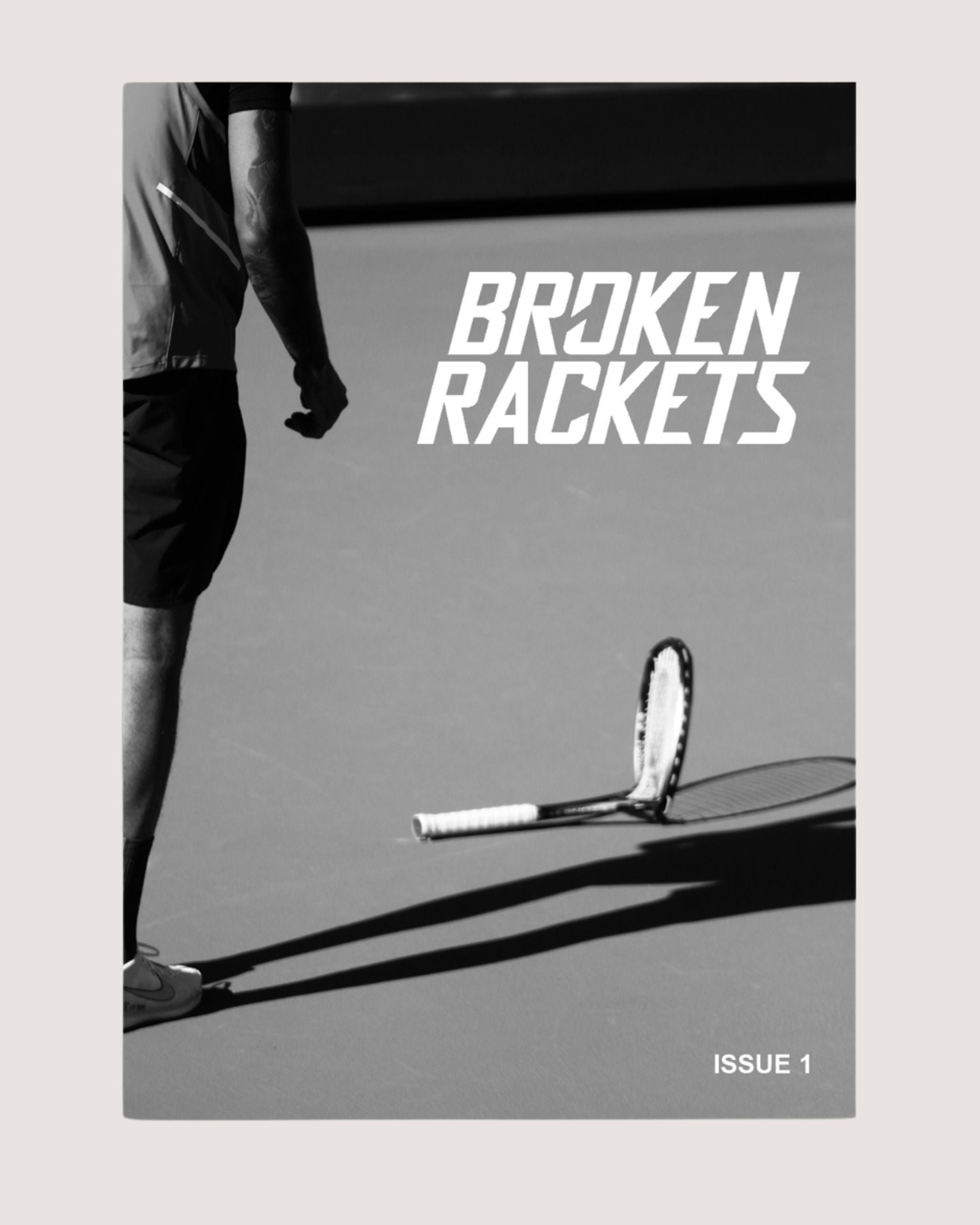 Broken Rackets Issue 1