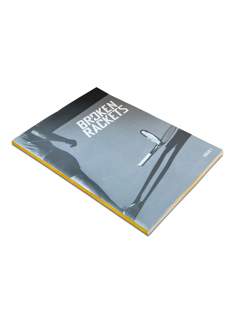 Broken Rackets Issue 1