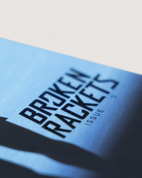 Broken Rackets Issue 3